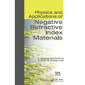 Physics and Applications of Negative Refractive Index Materials