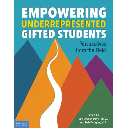 Empowering Underrepresented Gifted Students: Perspectives from the Field