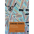 Singing Bones