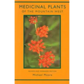 Medicinal Plants of the Mountain West
