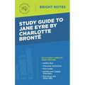 Study Guide to Jane Eyre by Charlotte Brontë