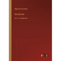 Don Quixote: Vol. 2 - in large print