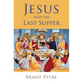 Jesus and the Last Supper