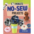 10-Minute No-Sew Projects