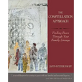 THE CONSTELLATION APPROACH Finding Peace Through Your Family Lineage