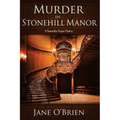 Murder in Stonehill Manor: A Samantha Degan Mystery