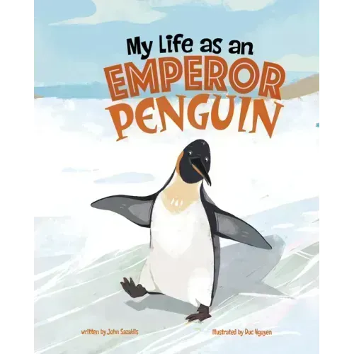 My Life as an Emperor Penguin