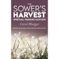 The Sower's Harvest: Spiritual Warfare 4Covid19: