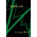 Utopia Lost