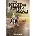 The Kind of Western I'd Like to Read: A Tree of Life-Part Four