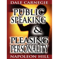 Public Speaking by Dale Carnegie (the author of How to Win Friends & Influence People) & Pleasing Personality by Napoleon Hill (the author of Think an