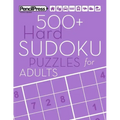500+ Hard Sudoku Puzzles for Adults: Sudoku Puzzle Books Hard (with answers)