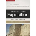Exalting Jesus in Ezra and Nehemiah