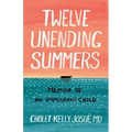 Twelve Unending Summers: Memoir of an Immigrant Child