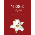 Vierge: (virgin)