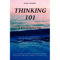 Thinking 101: A Key to Better Life