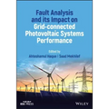Fault Analysis and Its Impact on Grid-Connected Photovoltaic Systems Performance
