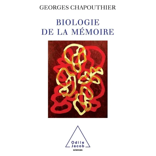 Biology of Memory / Biologie de la mémoire