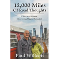 12,000 Miles of Road Thoughts. Old Van, Old Man, Recovering Hippie, Dying Cat