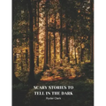 Scary Stories To Tell In The Dark: The Red Room, The Terrible Old Man, Don't Think About It