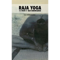 Raja Yoga: The Path of Self-Knowledge