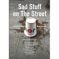 Sad Stuff on the Street