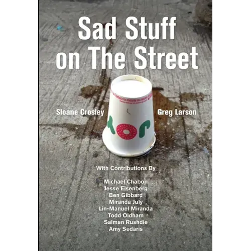 Sad Stuff on the Street
