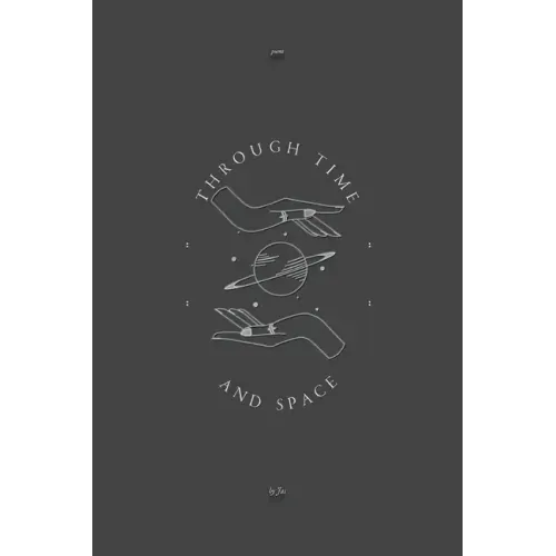 Through Time and Space