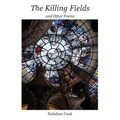 The Killing Fields and Other Poems