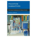 Phantom Narratives: The Unseen Contributions of Culture to Psyche