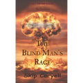 The Blind Man's Rage