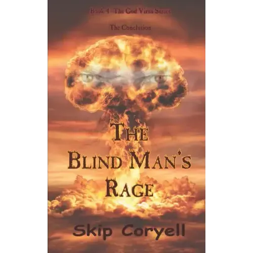 The Blind Man's Rage