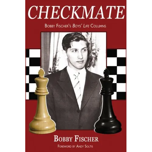 Checkmate: Bobby Fischer's Boys' Life Columns