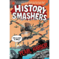 History Smashers: Pearl Harbor