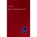 Memoirs of the Geological Survey of India: Vol. I