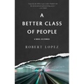 A Better Class of People