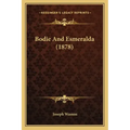 Bodie and Esmeralda (1878)