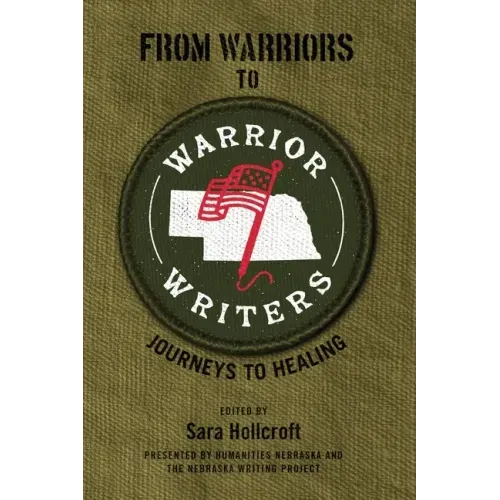 From Warriors to Warrior Writers: Journeys to Healing