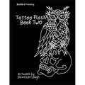 Tattoo Flash Book Two: Artwork by: David Lee Lough