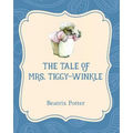 The Tale of Mrs. Tiggy-Winkle
