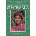 Culture and Customs of Guatemala