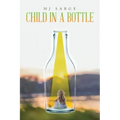 Child in a Bottle
