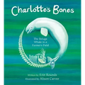 Charlotte's Bones: The Beluga Whale in a Farmer's Field