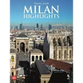 Milan: Highlights