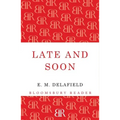 Late and Soon