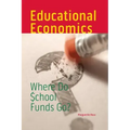 Educational Economics: Where Do School Funds Go?