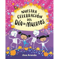 Nuestra Celebración del Día de Muertos