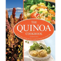 The Quinoa Cookbook: Nutrition Facts, Cooking Tips, and 116 Superfood Recipes for a Healthy Diet