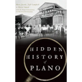 Hidden History of Plano