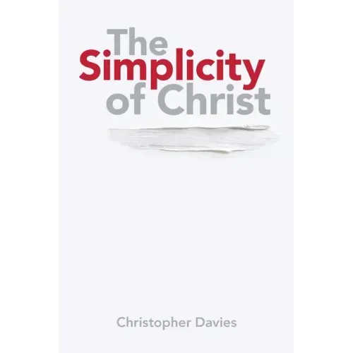 The Simplicity of Christ